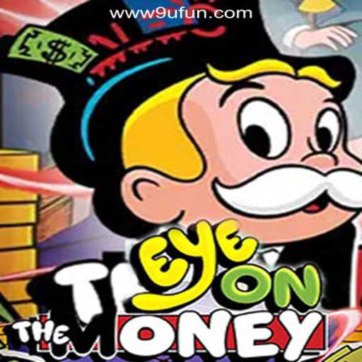 EyeOnTheMoney - A Stellar Addition to 9UFUN Online Casino Philippines #1
